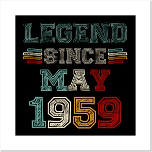 64 Years Old Legend Since May 1959 64th Birthday Posters and Art